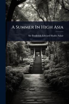Summer In High Asia