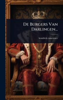De Burgers Van Darlingen...