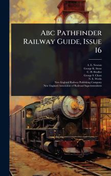 Abc Pathfinder Railway Guide Issue 16