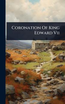 Coronation Of King Edward Vii