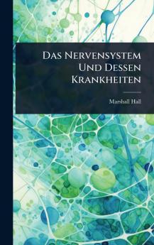 Das Nervensystem Und Dessen Krankheiten