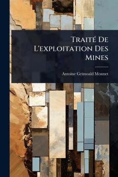 TraitÃ(c) De L'exploitation Des Mines