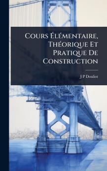 Cours Ã&#137;lÃ(c)mentaire ThÃ(c)orique Et Pratique De Construction