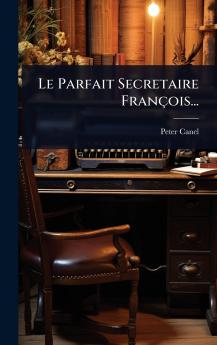 Parfait Secretaire François...