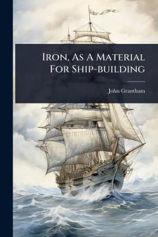 Iron As A Material For Ship-building