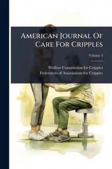 American Journal Of Care For Cripples