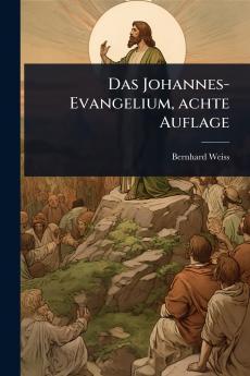 Johannes-Evangelium achte Auflage