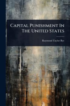 Capital Punishment In The United States
