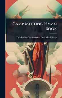 Camp Meeting Hymn Book