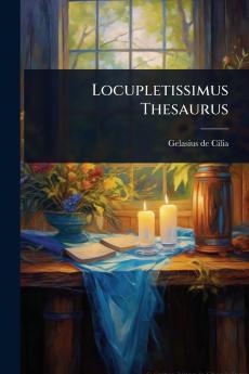Locupletissimus Thesaurus