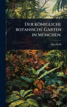 königliche botanische Garten in MÃ1/4nchen.
