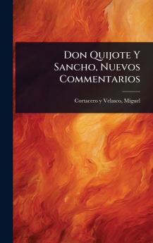 Don Quijote Y Sancho Nuevos Commentarios