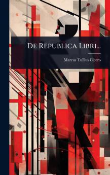 De Republica Libri...