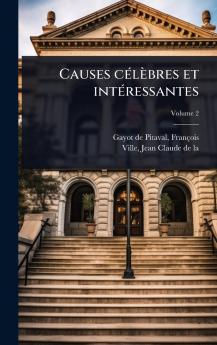 Causes cÃ(c)lèbres et intÃ(c)ressantes