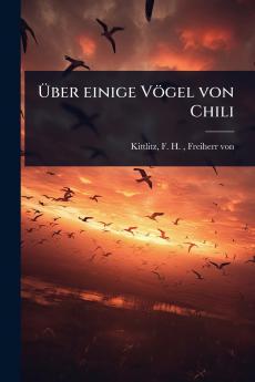 Ãber einige Vögel von Chili