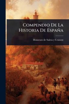 Compendio De La Historia De España