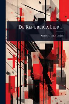 De Republica Libri...