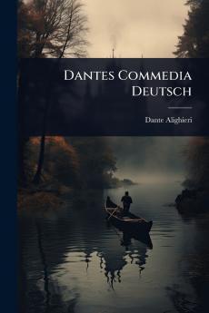 Dantes Commedia Deutsch