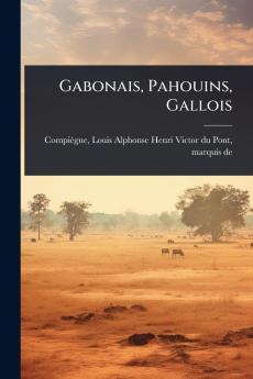 Gabonais Pahouins Gallois