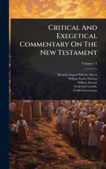 Critical And Exegetical Commentary On The New Testament