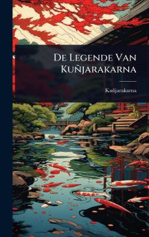 De Legende Van Kuñjarakarna