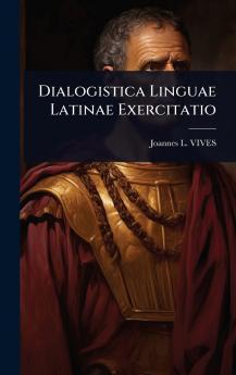 Dialogistica Linguae Latinae Exercitatio