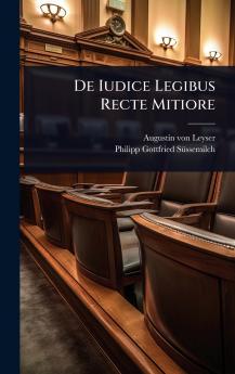 De Iudice Legibus Recte Mitiore