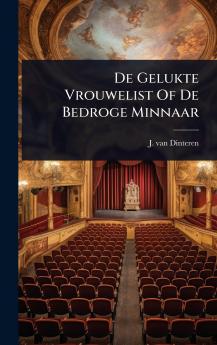 De Gelukte Vrouwelist Of De Bedroge Minnaar
