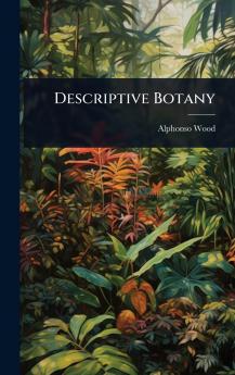 Descriptive Botany