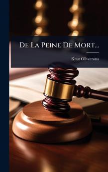 De La Peine De Mort...
