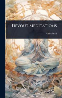 Devout Meditations