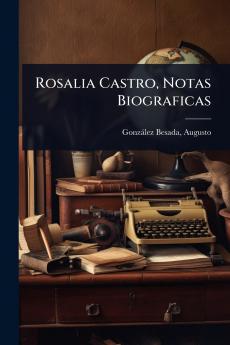 Rosalia Castro Notas Biograficas