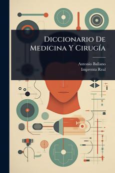 Diccionario De Medicina Y CirugÃ-a