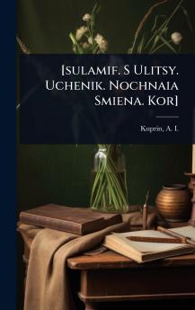 [sulamif. S Ulitsy. Uchenik. Nochnaia Smiena. Kor]