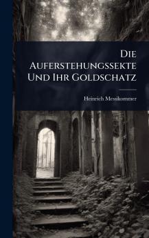 Auferstehungssekte Und Ihr Goldschatz
