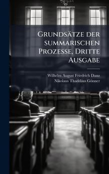 Grundsätze der summarischen Prozesse Dritte Ausgabe