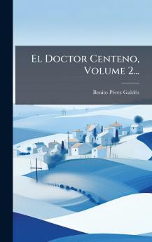 Doctor Centeno Volume 2...