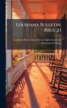 Louisiana Bulletin Issue 23
