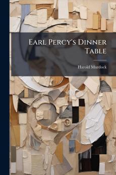 Earl Percy's Dinner Table