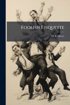 Foolish Etiquette