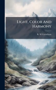 Light Color And Harmony