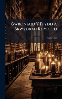 Gwroniaid Y Ffydd A Brwydrau Rhyddid