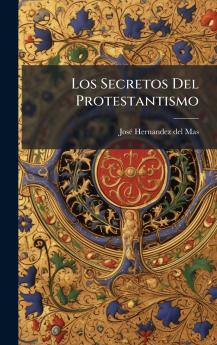 Secretos Del Protestantismo