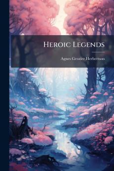 Heroic Legends