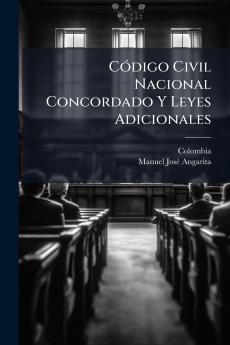 CÃ3digo Civil Nacional Concordado Y Leyes Adicionales