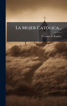 Mujer CatÃ3lica...
