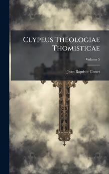 Clypeus Theologiae Thomisticae
