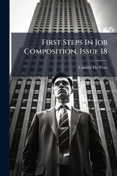 First Steps In Job Composition Issue 18