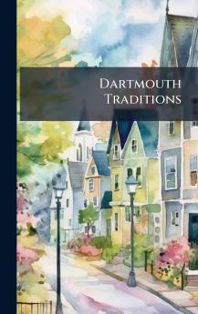 Dartmouth Traditions