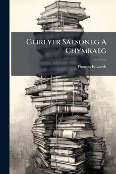 Geirlyfr Saesoneg A Chymraeg
